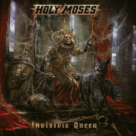 HOLY MOSES - Invisible Queen