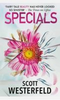 Specials (Uglies) by Westerfeld, Scott