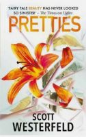 Pretties (Uglies) by Westerfeld
