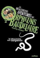 Les desastreuses aventures des Orphel... by Snicket, Lemony