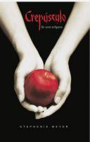 Stephenie Meyer Crepúsculo / Twilight Сумерки