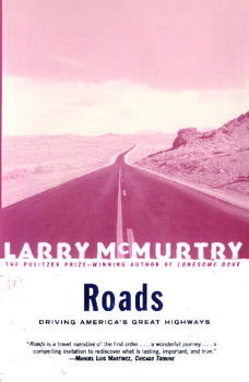 Roads by Larry McMurtry [с подписью ❗ автора the Lonesome dove]