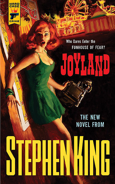 «Страна радости» (англ. Joyland) Стивен Кинг , первое издание , 2013 г.