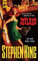 «Страна радости» (англ. Joyland) Стивен Кинг , первое издание , 2013 г.
