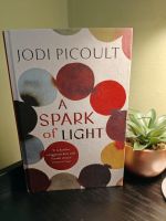 [подписана] A spark if light by Jodi Picoult