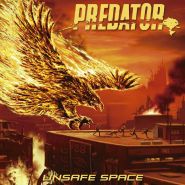 PREDATOR - Unsafe Place