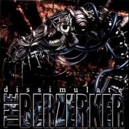 THE BERZERKER - Dissimulate