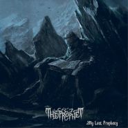 THE PROPHET - My Last Prophecy
