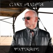 GARY HUGHES (TEN) - Waterside