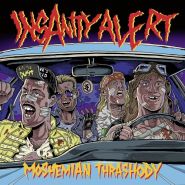 INSANITY ALERT - Moshemian Thrashody EP