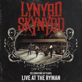 LYNYRD SKYNYRD - Celebrating 50 Years - Live At The Ryman CD + DVD DIGI