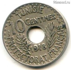 Тунис 10 сантимов 1918