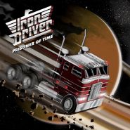 IRON DRIVER - Prisoner Of Time