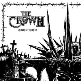 THE CROWN - Crown Of Thorns - Limited edition incl. 3 bonus tracks CD DIGIPAK