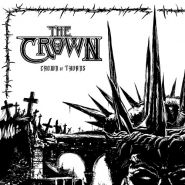 THE CROWN - Crown Of Thorns - Limited edition incl. 3 bonus tracks CD DIGIPAK