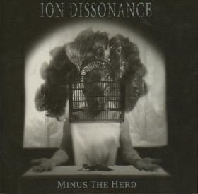 ION DISSONANCE - Minus The Herd (CD)