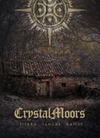 CRYSTALMOORS - Tierra Sangre Raices A5digipak