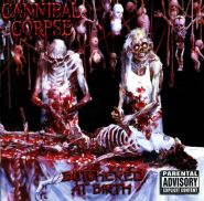 CANNIBAL CORPSE - Butchered At Birth 1991/2003