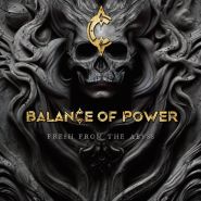 BALANCE OF POWER - Fresh From The Abyss 2024