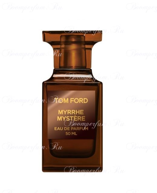 Myrrhe Mystère Tom Ford