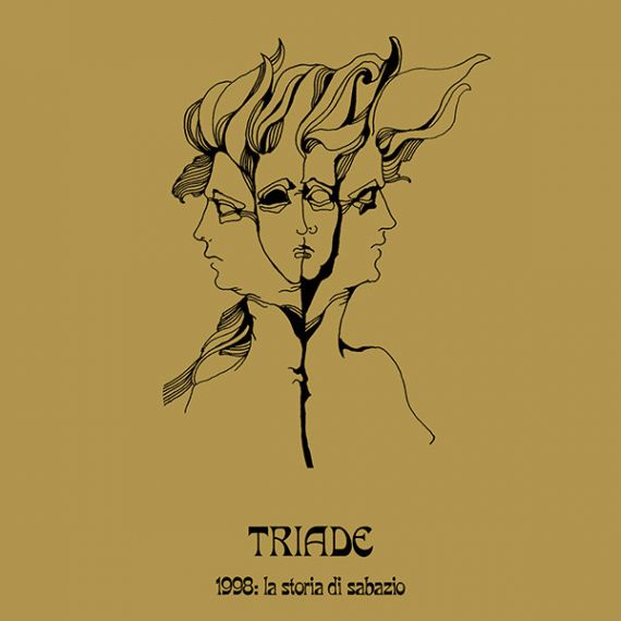 Triade - 1998: La Storia Di Sabazio 1973 (2020) LP