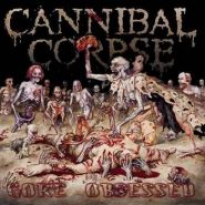 CANNIBAL CORPSE - Gore Obsessed 2002 DIGI