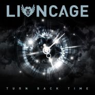 LIONCAGE - Turn Back Time