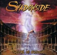 SHADOWSIDE - Theatre of Shadows