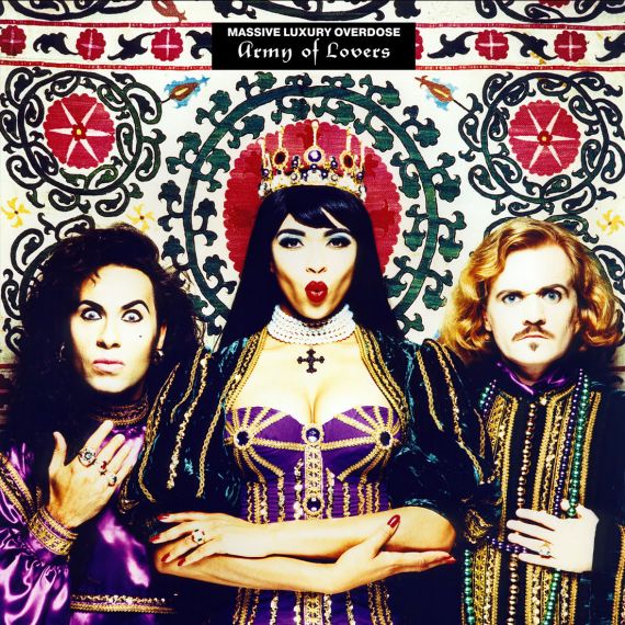 Army Of Lovers - Massive Luxury Overdose 1992