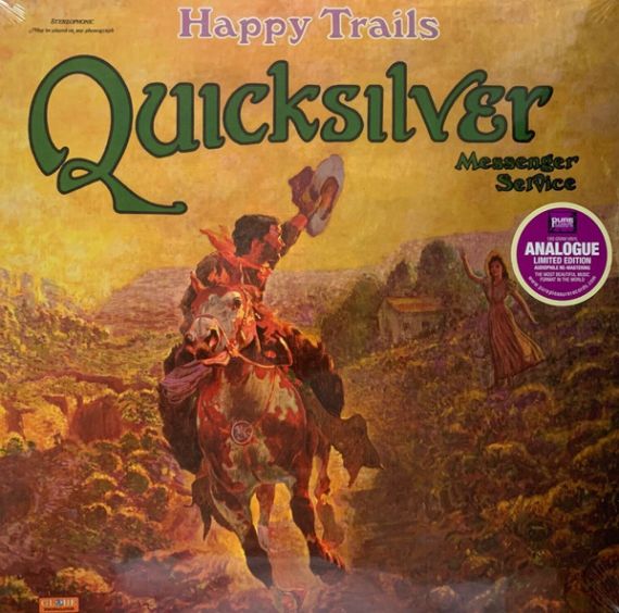 Quicksilver Messenger Service – Happy Trails  1968