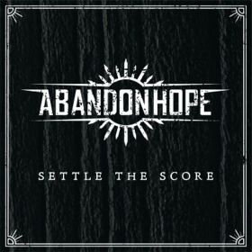 ABANDON HOPE - Settle The Score DIGI