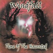 WINDFALL - Time Of The Haunted